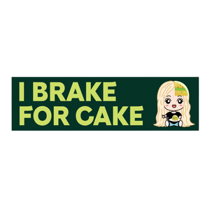 I BRAKE FOR CAKE Bumper Sticker