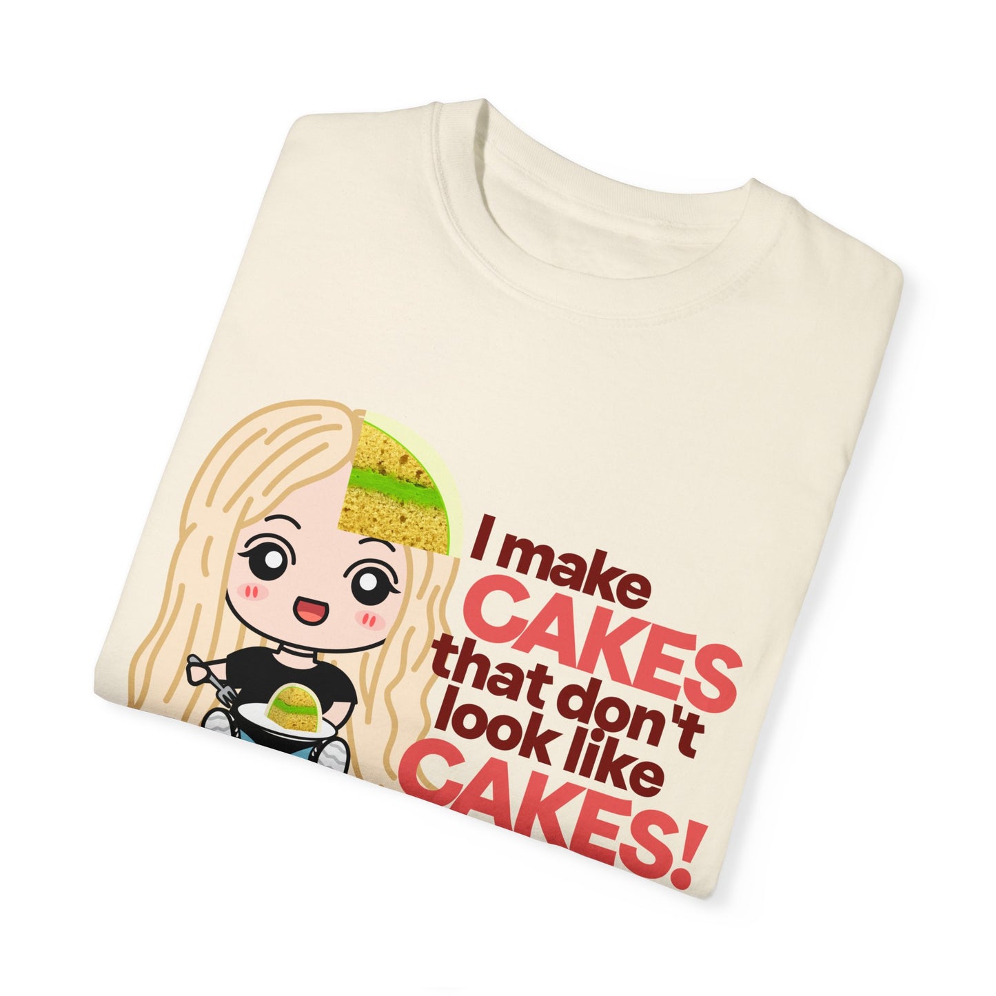 I Make Cakes Tee